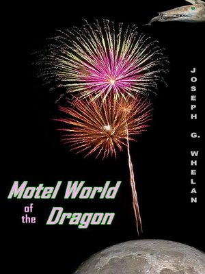 cover image of Motel World of the Dragon